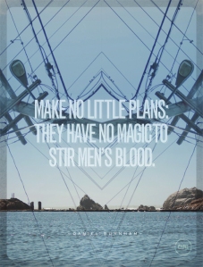 Make-No-Little-Plans
